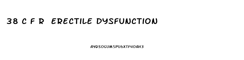 38 C F R Erectile Dysfunction