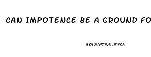 Can Impotence Be A Ground For Divorce In India