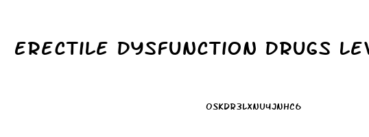 Erectile Dysfunction Drugs Levitra