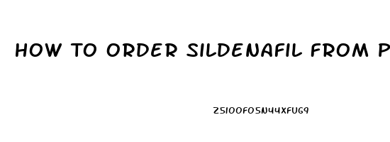 How To Order Sildenafil From Pfizer