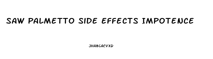 Saw Palmetto Side Effects Impotence