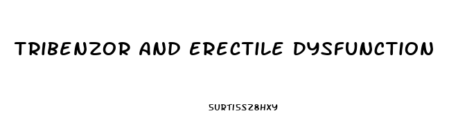 Tribenzor And Erectile Dysfunction