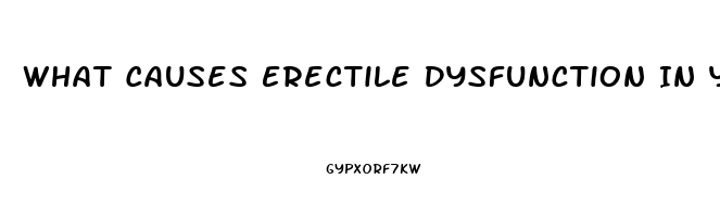 What Causes Erectile Dysfunction In Your 50s