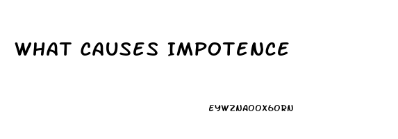 What Causes Impotence