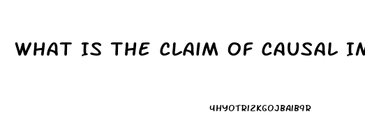 What Is The Claim Of Causal Impotence