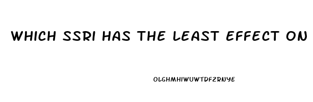 Which Ssri Has The Least Effect On Libido