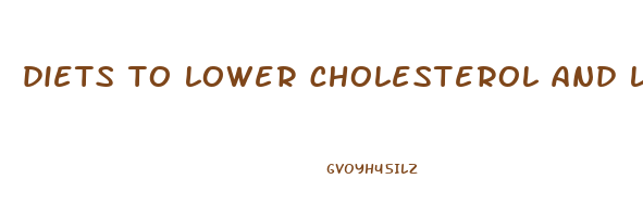 diets to lower cholesterol and lose weight