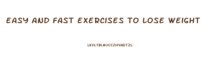 easy and fast exercises to lose weight