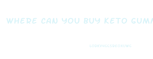 where can you buy keto gummies