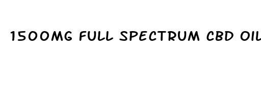 1500mg full spectrum cbd oil