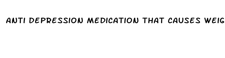 anti depression medication that causes weight loss