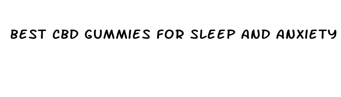 best cbd gummies for sleep and anxiety uk