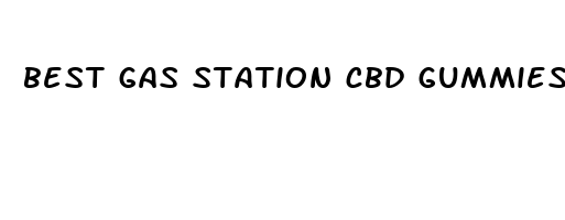 best gas station cbd gummies