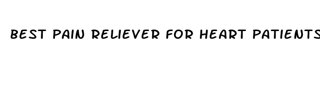 best pain reliever for heart patients