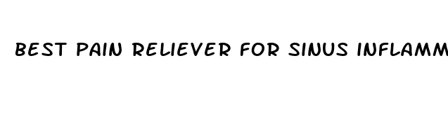 best pain reliever for sinus inflammation