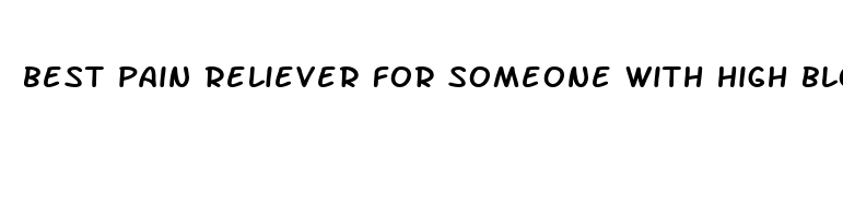 best pain reliever for someone with high blood pressure