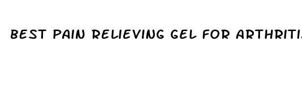 best pain relieving gel for arthritis