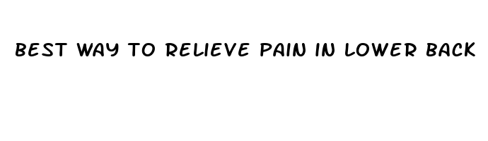 best way to relieve pain in lower back