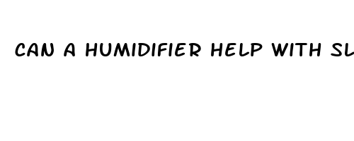 can a humidifier help with sleep apnea