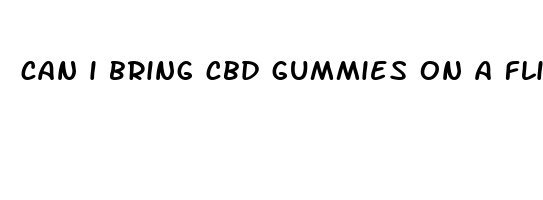 can i bring cbd gummies on a flight