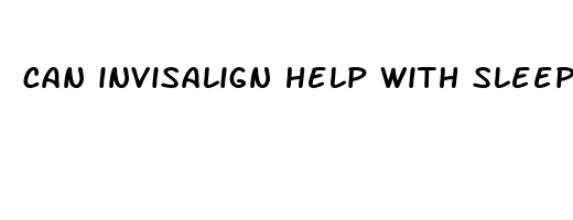 can invisalign help with sleep apnea