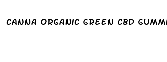 canna organic green cbd gummies