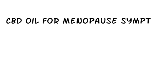 cbd oil for menopause symptoms