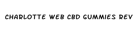 charlotte web cbd gummies review