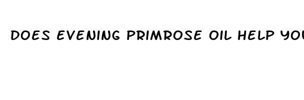 does evening primrose oil help you sleep