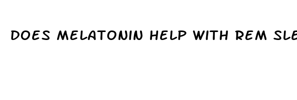 does melatonin help with rem sleep disorder