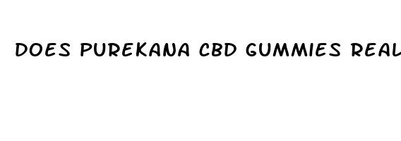 does purekana cbd gummies really work