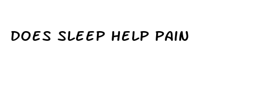 does sleep help pain