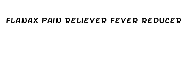 flanax pain reliever fever reducer