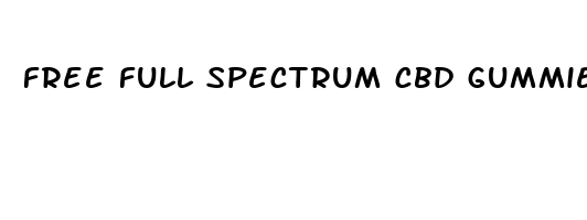 free full spectrum cbd gummies samples