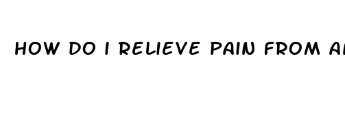 how do i relieve pain from an earache