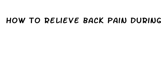 how to relieve back pain during first trimester