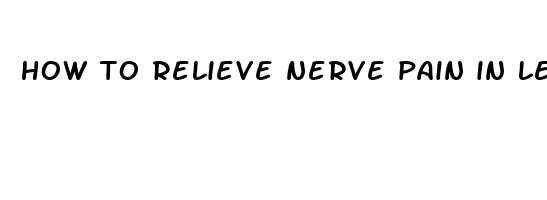 how to relieve nerve pain in left arm