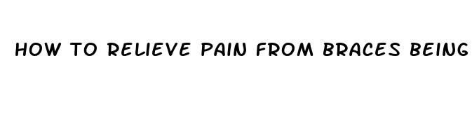 how to relieve pain from braces being tightened