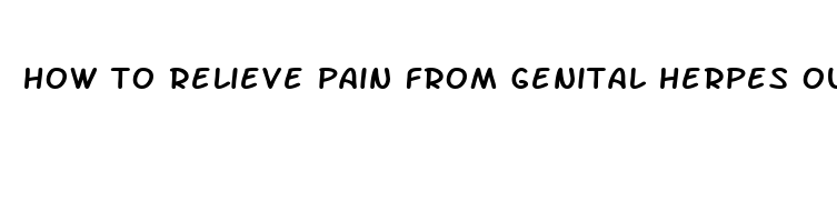 how to relieve pain from genital herpes outbreak