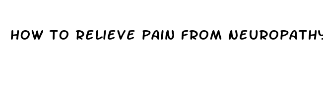 how to relieve pain from neuropathy in feet