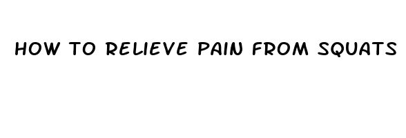 how to relieve pain from squats