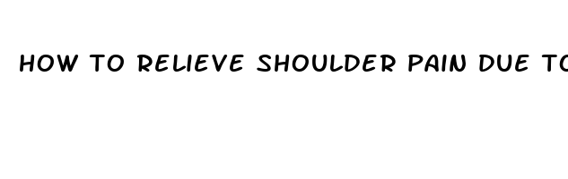 how to relieve shoulder pain due to stress