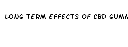 long term effects of cbd gummies