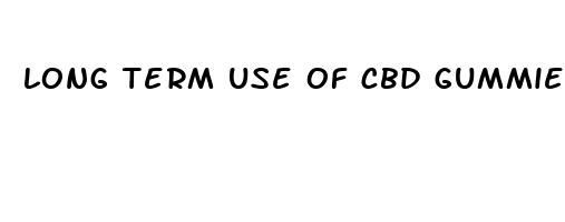 long term use of cbd gummies