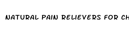 natural pain relievers for chronic pain