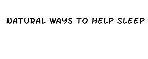 natural ways to help sleep