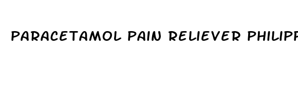 paracetamol pain reliever philippines