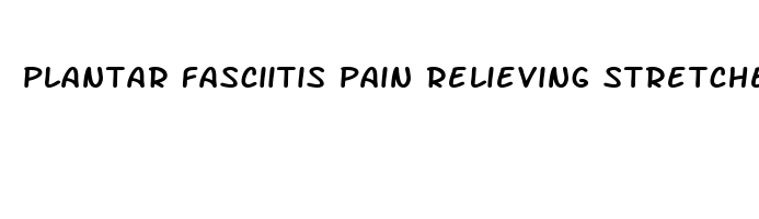 plantar fasciitis pain relieving stretcher