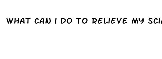 what can i do to relieve my sciatica pain