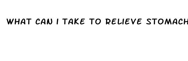 what can i take to relieve stomach pain